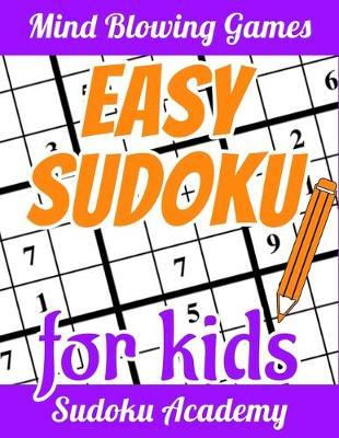 Easy Sudoku for Kids: Very Funny and Easy Sudoku Puzzle