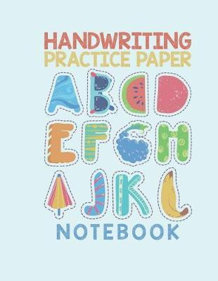Handwriting Practice Paper Notebook: Dotted Lined Sheets for Pre K-3 Elementary Students 125 Pages Large Book