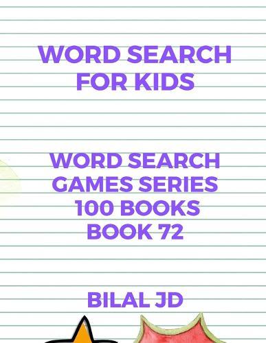 word search for kids: all ages puzzles, brain games, word scramble, Sudoku, mazes, mandalas, coloring book, workbook, activity book, (8.5 x 11 ), large print, search & find, boosting entertainment, education & Challenges, Hours of Fun!,