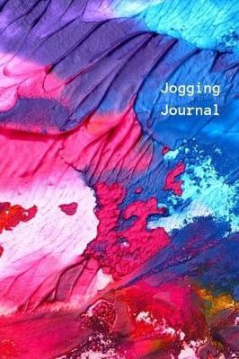 Jogging Journal: Notebook, log book. Record running work out day-by-day for women, kids, couples and men. Keep logs for training, marathon, long distance running, racing or sprinting.