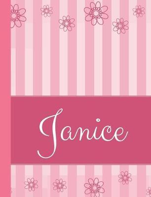 Janice: Personalized Name College Ruled Notebook Pink Lines and Flowers