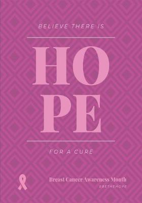 Believe There Is Hope for a Cure: Patients Appointment Logbook, Track and Record Clients/Patients Attendance Bookings, Gifts for Physicians,