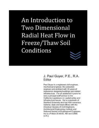 An Introduction to Two Dimensional Radial Heat Flow in Freeze/Thaw Soil Conditions