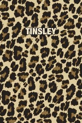 Tinsley: Personalized Notebook - Leopard Print Notebook (Animal Pattern). Blank College Ruled (Lined) Journal for Notes, Journaling, Diary Writing. Wildlife Theme Design with Your Name