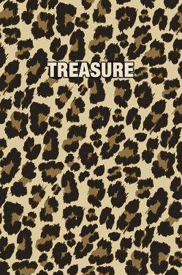 Treasure: Personalized Notebook - Leopard Print Notebook (Animal Pattern). Blank College Ruled (Lined) Journal for Notes, Journaling, Diary Writing. Wildlife Theme Design with Your Name