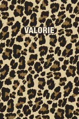Valorie: Personalized Notebook - Leopard Print Notebook (Animal Pattern). Blank College Ruled (Lined) Journal for Notes, Journaling, Diary Writing. Wildlife Theme Design with Your Name