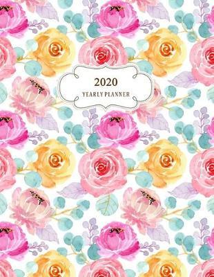 2020 Yearly Planner: Weekly & Monthly Organizer or Daily Diary with Chaos Coordinator 1 Year Motivational Agenda for Schedule (January 1, to December 31, 2020)