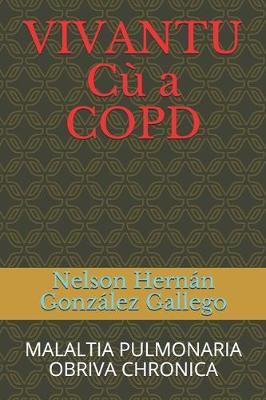VIVANTU Cu a COPD: Malaltia Pulmonaria Obriva Chronica