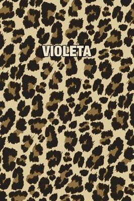 Violeta: Personalized Notebook - Leopard Print Notebook (Animal Pattern). Blank College Ruled (Lined) Journal for Notes, Journaling, Diary Writing. Wildlife Theme Design with Your Name