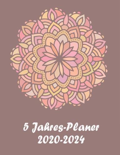 5 Jahres-Planer 2020 - 2024: 5 jahres kalender 2020 * Wochenplaner * Taschenkalender * Terminkalender von Januar 2020 bis Dezember 2024