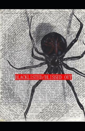 Blacklisted/Blissed Out
