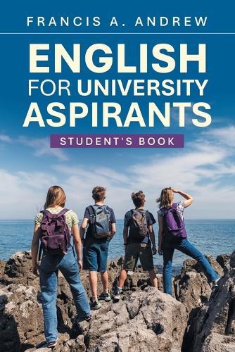 English for University Aspirants: Student's Book