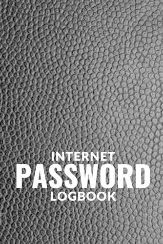 Internet Password LogBook: Keep Track Of Passwords & Websites Login-Username Keeper-Password Book With Alphabetical Tabs