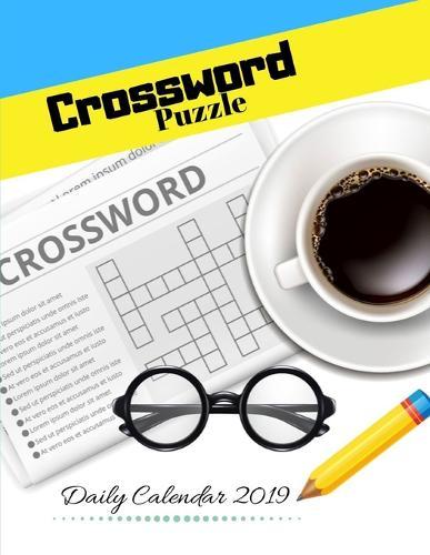 Crossword Puzzle Daily Calendar 2019: NY Times Medium Crossword Puzzles, Fun Puzzle Books For Adults, Themed Word Searches, Puzzles to Sharpen Your Mind Themed Word Search Series