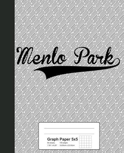 Graph Paper 5x5: MENLO PARK Notebook