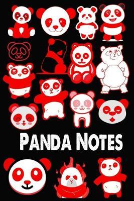 Panda Notes: Red Panda Gifts for Girls Lined Journal Notebook (6 X 9 Inch - 150 Page) Red Panda Gifts for Women, Red Panda Book, Red Panda Kid Gift, Red Panda Party, Red Panda Graduation Gift