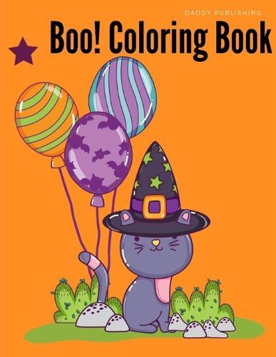 Boo! Coloring Book: Trick or Treat Drawing for kids children boys girls