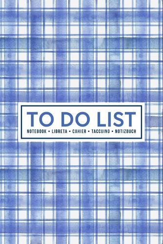 To Do List Notebook - Libreta - Cahier - Taccuino - Notizbuch: 100 Pages of To Do Lists with Space for Notes for Planning & Organizing Your Days: Modern Gingham Stripe in Navy Blue 094-6