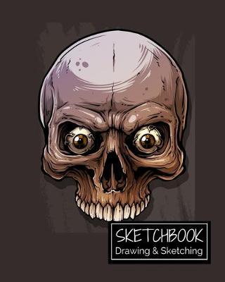 Sketchbook Drawing & Sketching: Dia de los Muertos Skull Themed Sketch Book for Creative Doodling. Blank Sketch Paper Notebook for Kids and Adults. Halloween Edition