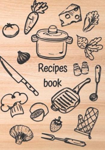 Recipes book: Recipe binder: Elegant recipe holder to Write In Recipe cards, chic Food Graphics design, Document all Your recipe box and Notes for Your Favorite, Collect the Recipes You Love in Your Own Custom recipe keeper, 100-Pages 7  x 10  V 3.0