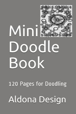 Mini Doodle Book: 120 Pages for Doodling