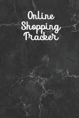 Online Shopping Tracker: Online Purchases Organizer Black and White Marble Design Double sided 6 x 9 Sheets 110 pages