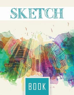 Sketch Book: 8.5  X 11  Large Notebook for Drawing, Doodling or Sketching, 100 Pages, Notebook and Sketchbook to Draw and Journal (Workbook and Handbook)