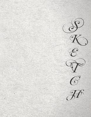 Sketch: Sketching, Drawing and Creative Doodling. Notebook and Sketchbook