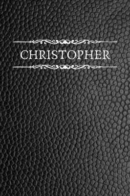 Christopher: Personalized Name Journal For Men (Black Faux Leather Design)