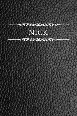 Nick: Personalized Name Journal For Men (Black Faux Leather Design)