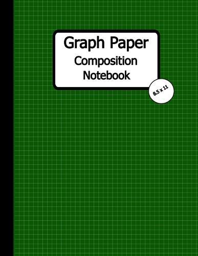Graph Paper Composition Notebook: Quad Ruled, Grid Paper Notebook, 110 Sheets (Large, 8.5 x 11)