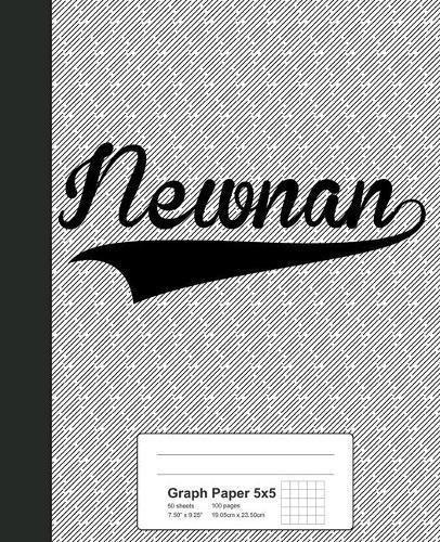 Graph Paper 5x5: NEWNAN Notebook