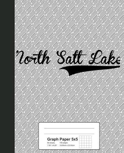 Graph Paper 5x5: NORTH SALT LAKE Notebook
