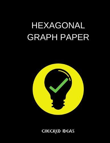 hexagonal graph paper checked ideas: hexagonal graph paper (8.5'' x 11'') 120 pages