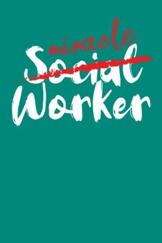 Miracle Social Worker: Social Workers Notebook