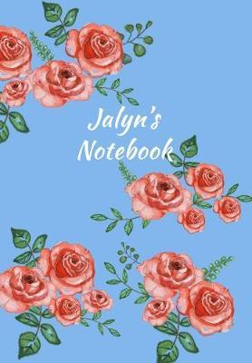Jalyn's Notebook: Personalized Journal - Garden Flowers Pattern. Red Rose Blooms on Baby Blue Cover. Dot Grid Notebook for Notes, Journaling. Floral Watercolor Design with First Name