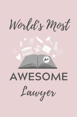 World's Most Awesome Lawyer: A5 Geschenkbuch PUNKTIERT zum Jura Studium - Notizbuch fur Rechts-studenten Anwalte - witziger Spruch zum Abitur - Studienbeginn - Erstes Semester