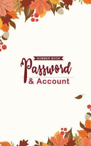 Password & Account Number Book: Password Book/Password Keeper/Password Logbook