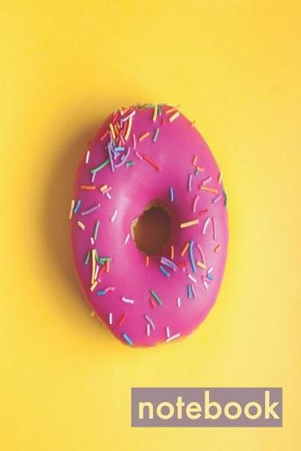 Notebook: Donut Notebook For Girls and Kids with Pink Icing and Sprinkles