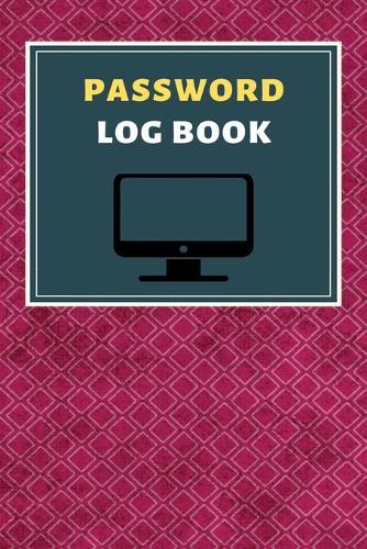 Password Logbook: The Personal Internet Address & Password Logbook