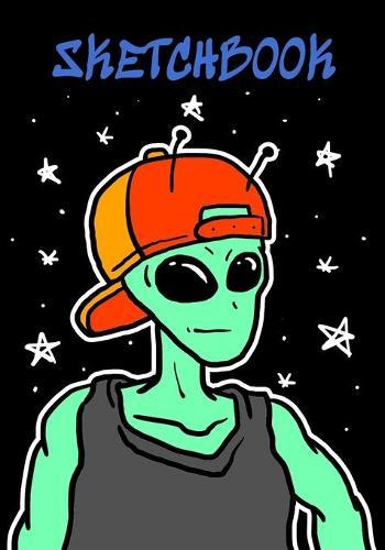 Sketchbook: Cool Alien in Space Sketchbook - Drawing Pad for Kids Teens Boys Girls