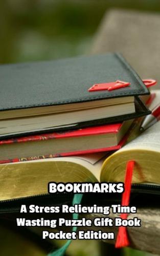 Bookmarks a Stress Relieving Time Wasting Puzzle Gift Book