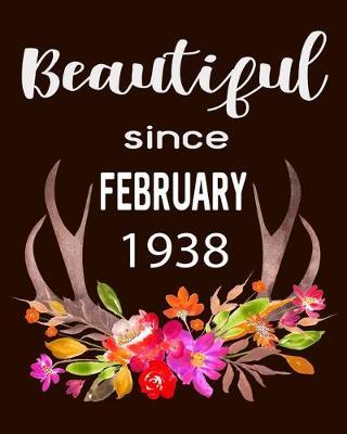 Beautiful Since February 1938: Hunting Hobby 2020 Monthly Planner Dated Journal 8  x 10  110 pages