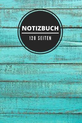 Notizbuch 120 Seiten: Schreiner, Tischler, Zimmermann, Drechsler - Notizheft fur Projekte, Zeichnungen und Informationen - 120 Seiten mit Punkteraster im praktischen A5 Format