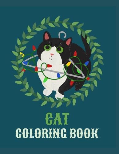 Cat Coloring Book: Cat Gifts for Toddlers, Kids 4-8, Girls 8-12 or Adult Relaxation Cute Stress Relief Animal Birthday Coloring Book Made in USA