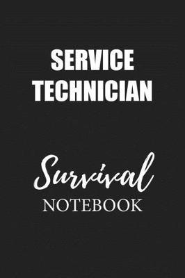 Service Technician Survival Notebook: Small Undated Weekly Planner for Work and Personal Everyday Use Habit Tracker Password Logbook Music Review Playlist Diary Journal