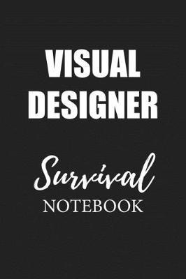 Visual Designer Survival Notebook: Small Undated Weekly Planner for Work and Personal Everyday Use Habit Tracker Password Logbook Music Review Playlist Diary Journal