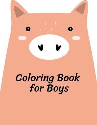 Coloring Book for Boys: Super Cute Kawaii Coloring Books, Easy Learning for Kids, Children