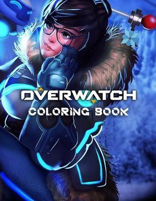 Overwatch Coloring Book: Overwatch Coloring Book Gift For Boys, Girl, Kids, Women - 28 Pages - 8.5 x 11