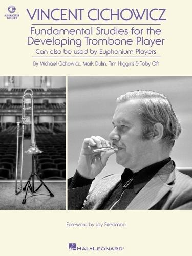 Vincent Cichowicz - Fundamental Studies: For the Developing Trombone Player. Can Also be Used with Euphonium Players